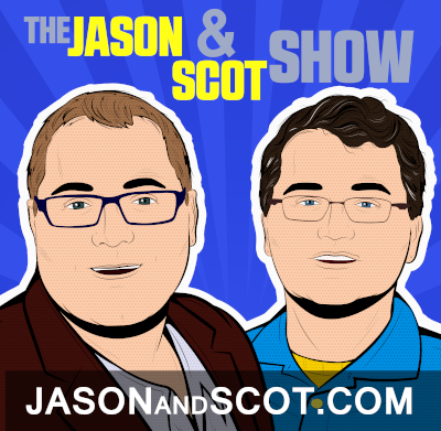 Jason and Scot Show Jason and Scot Show